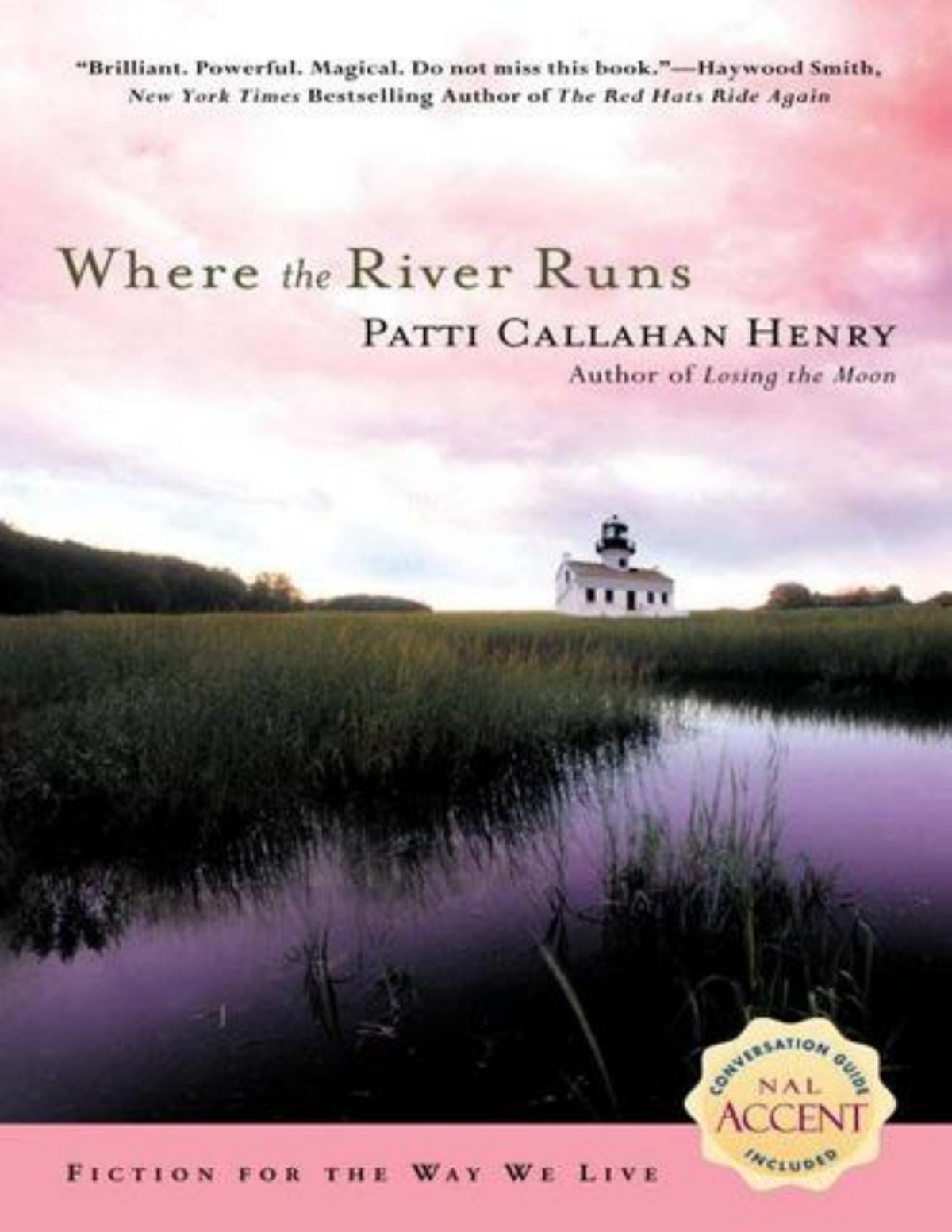 Where The River Runs Henry Patti Callahan