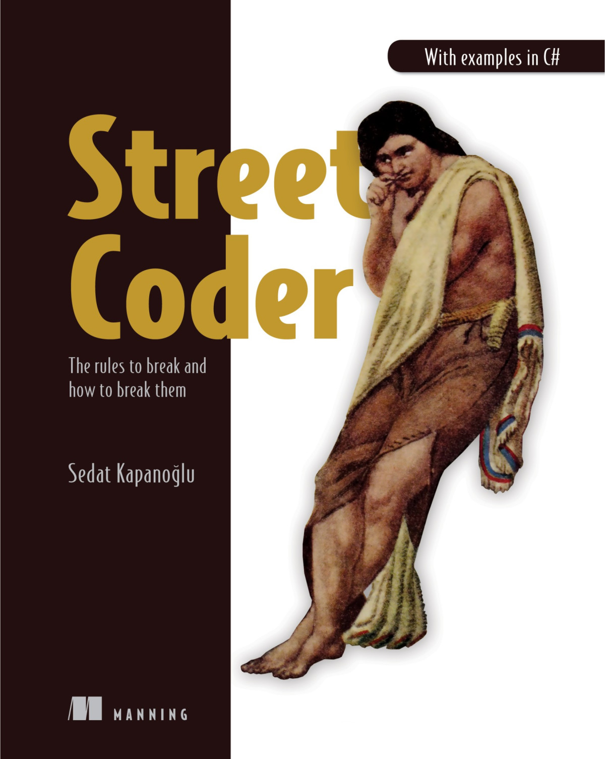 Street Coder Sedat Kapanoglu