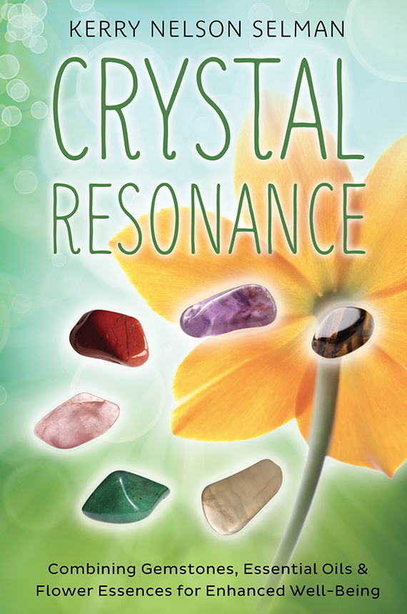 Crystal Resonance Kerry Nelson Selman
