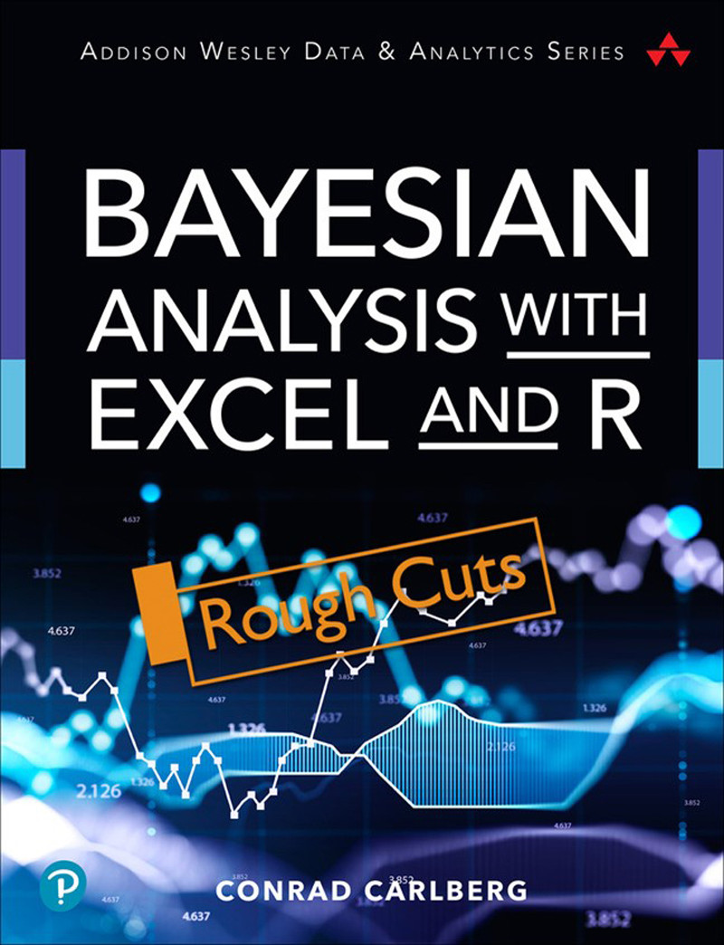 Bayesian Analysis With Excel And R Conrad G Carlberg
