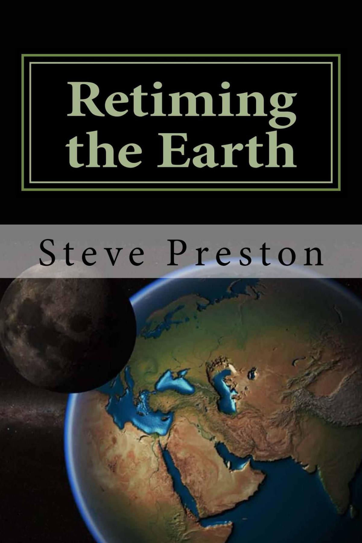 Retiming The Earth Preston Steve
