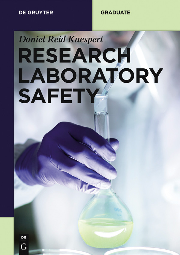 Research Laboratory Safety Daniel Reid Kuespert Phd