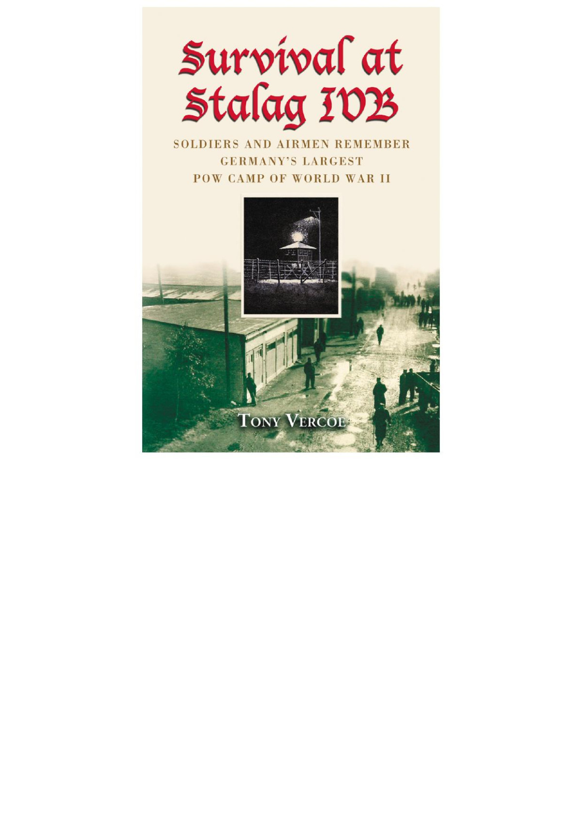 Survival At Stalag Ivb Tony Vercoe