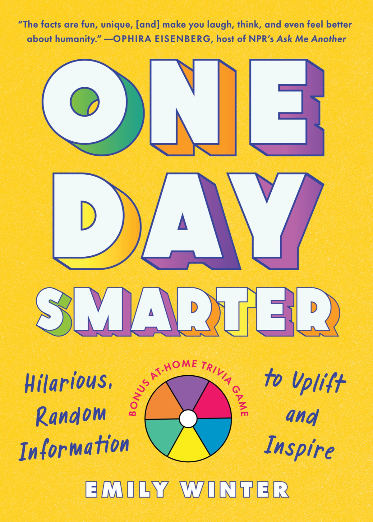 One Day Smarter Hilarious Random Information To Uplift And Inspire Emily Winter
