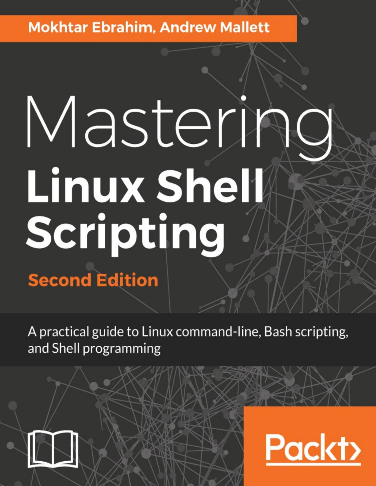 Mastering Linux Shell Scripting Andrew Mallett Mokhtar Ebrahim