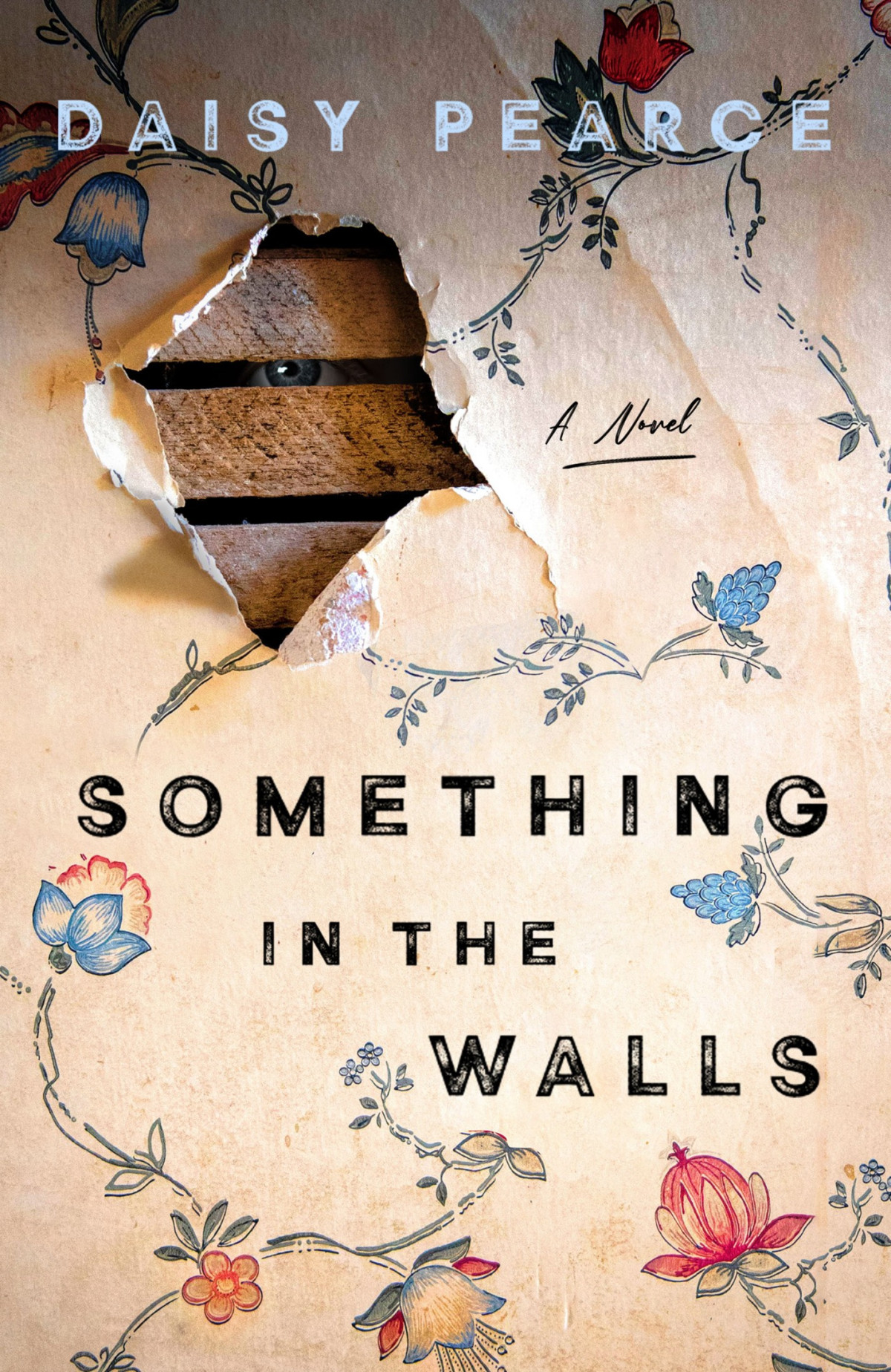 Something In The Walls Daisy Pearce