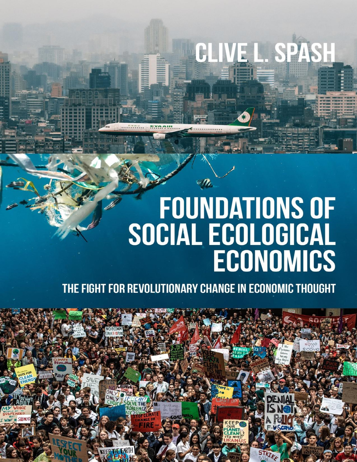 Foundations Of Social Ecological Economics Clive L Spash