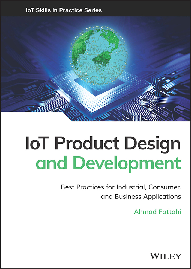 Iot Product Design And Development Ahmad Fattahi
