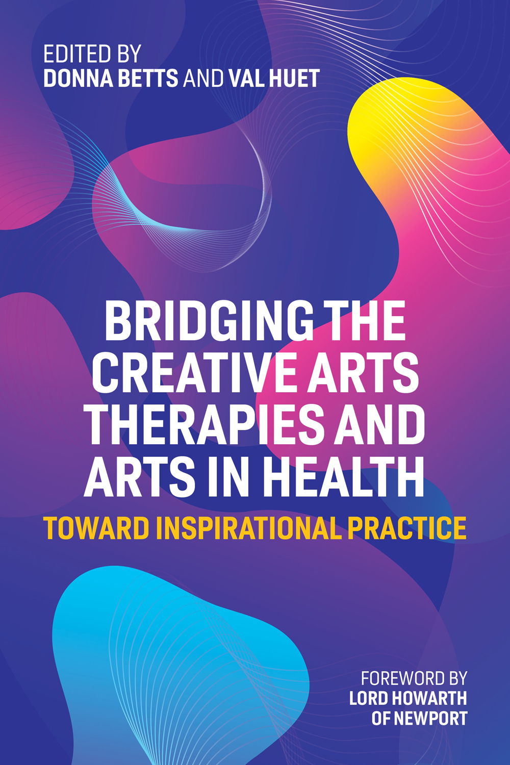 Bridging The Creative Arts Therapies And Arts In Health Betts