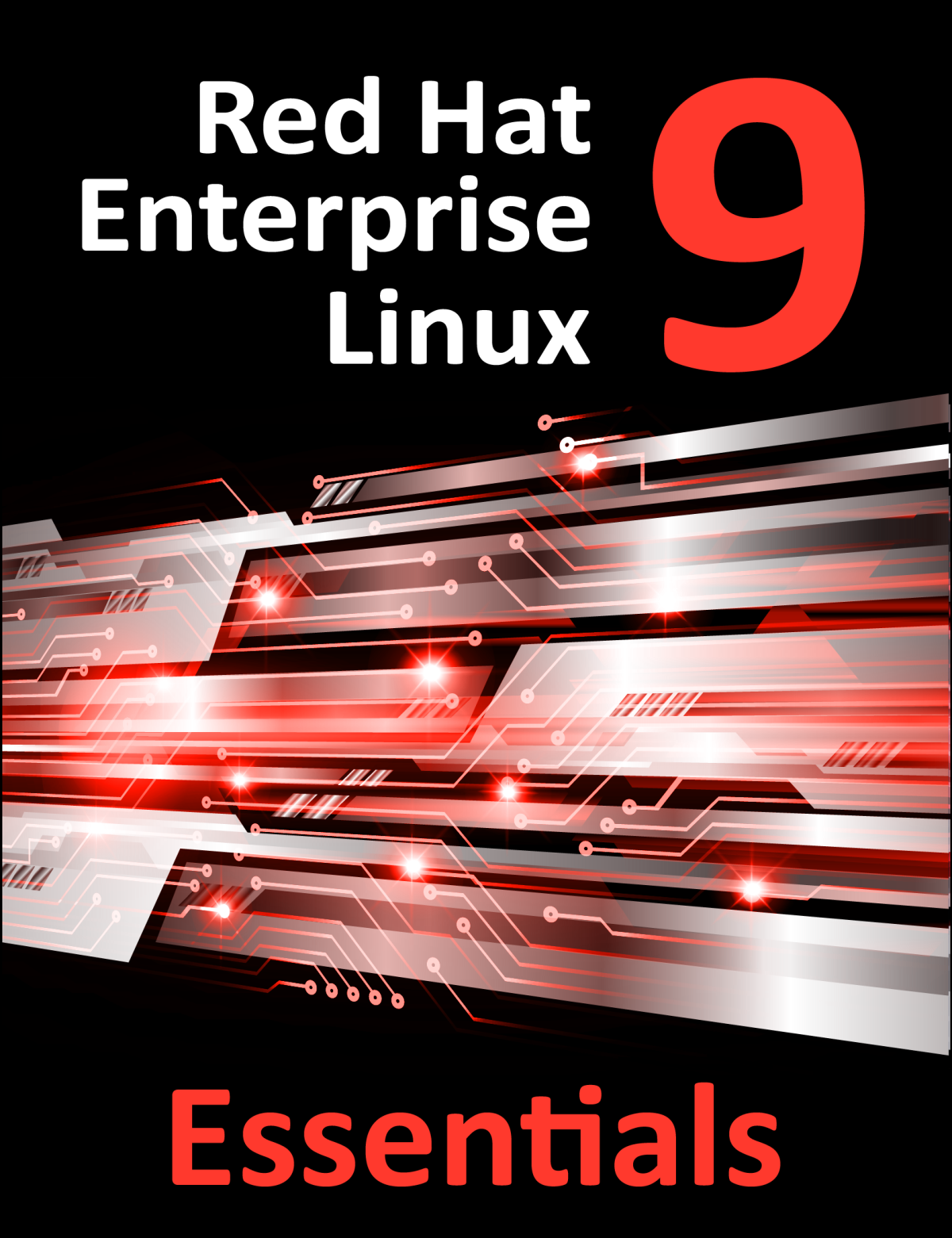 Red Hat Enterprise Linux 9 Essentials Smyth Neil