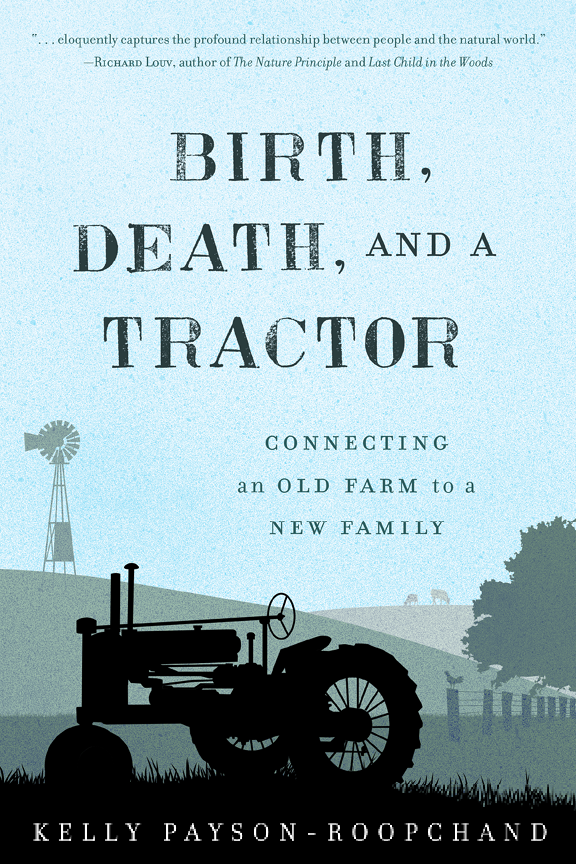 Birth Death And A Tractor Kelly Paysonroopchand