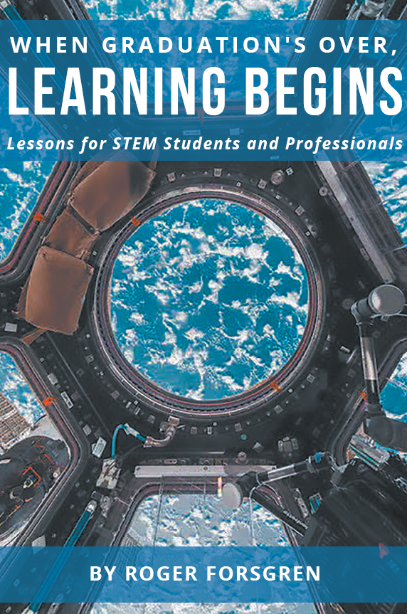 When Graduations Over Learning Begins Roger Forsgren