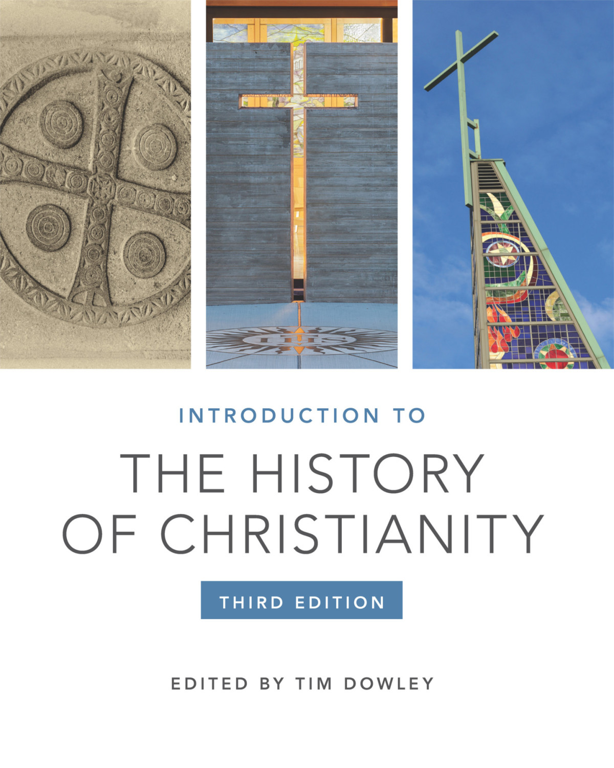 Introduction To The History Of Christianity Timothy Dowley