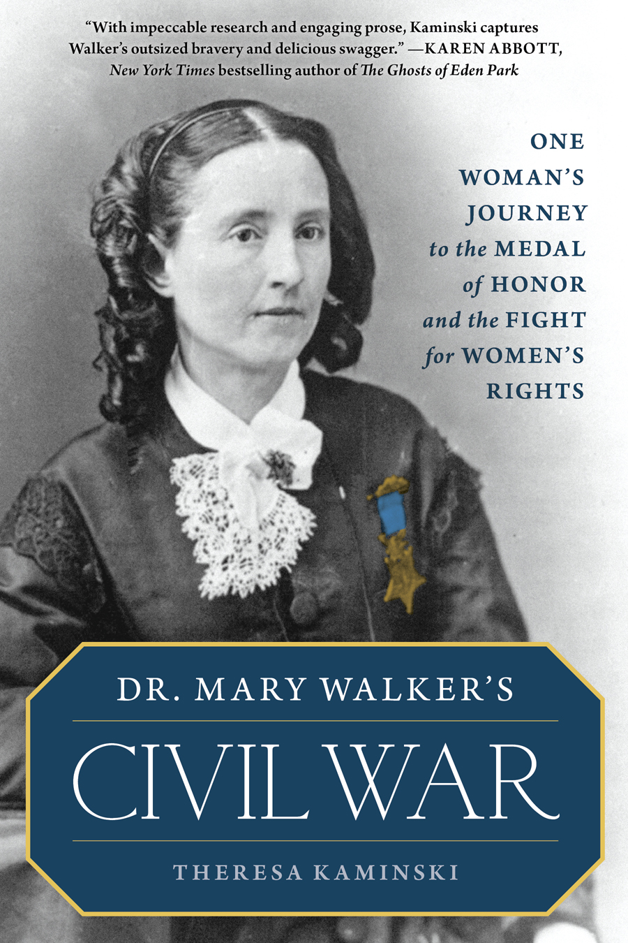 Dr Mary Walkers Civil War Theresa Kaminski