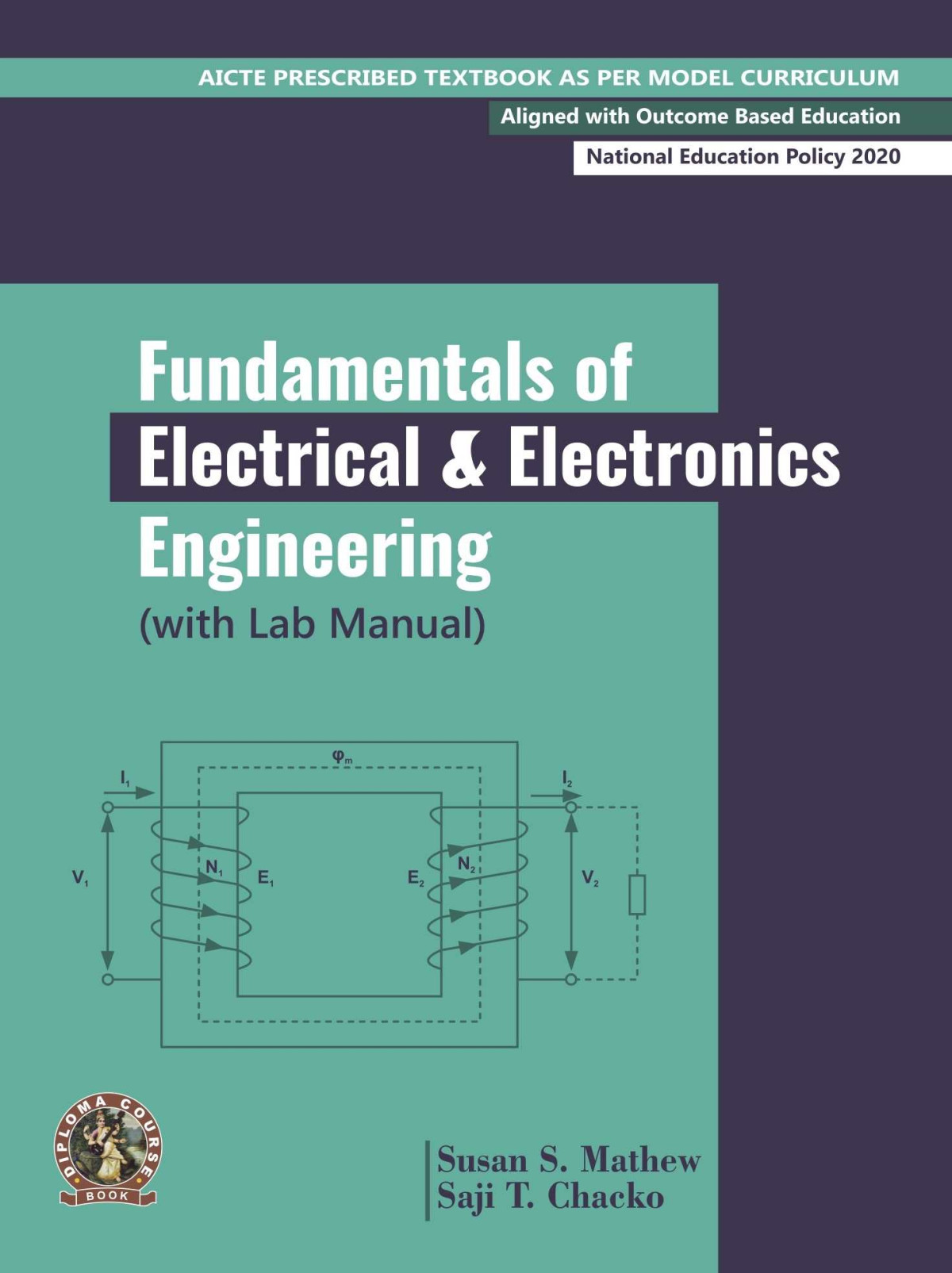 Fundamentals Of Electrical And Electronics Engineering Aicte Prescribed Textbook English Mathew