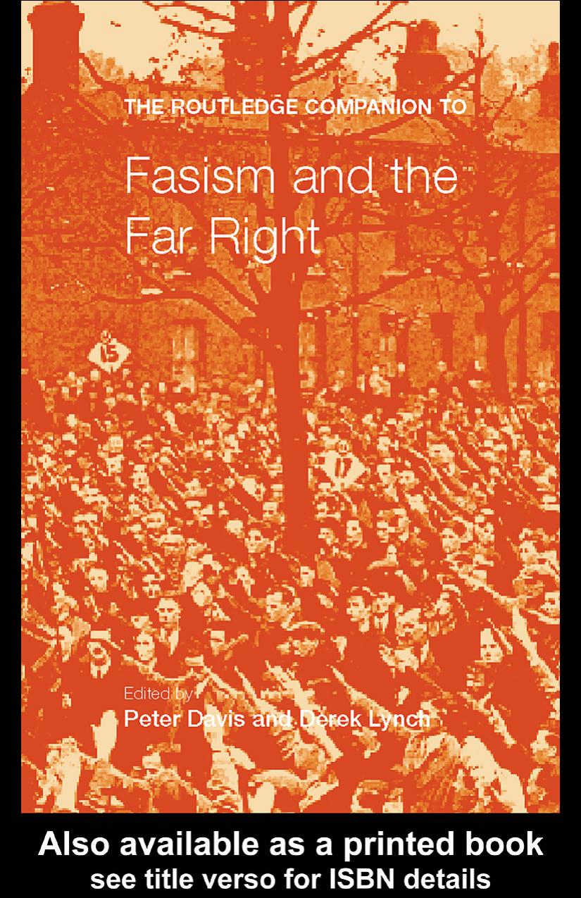 The Routledge Companion To Fascism And The Far Right Peter Davies Derek Lynch