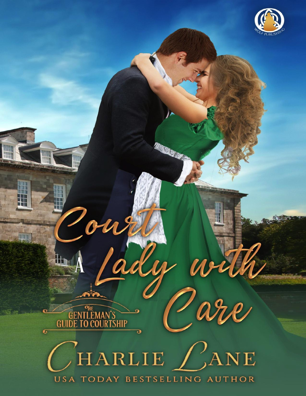 Court A Lady With Care A Gentlemans Guide To Courtship Book 5 Charlie Lane