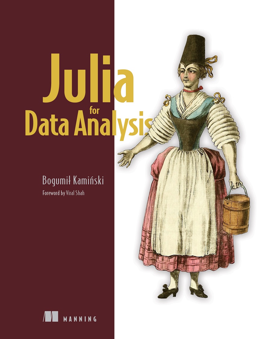 Julia For Data Analysis Bogumi Kaminski