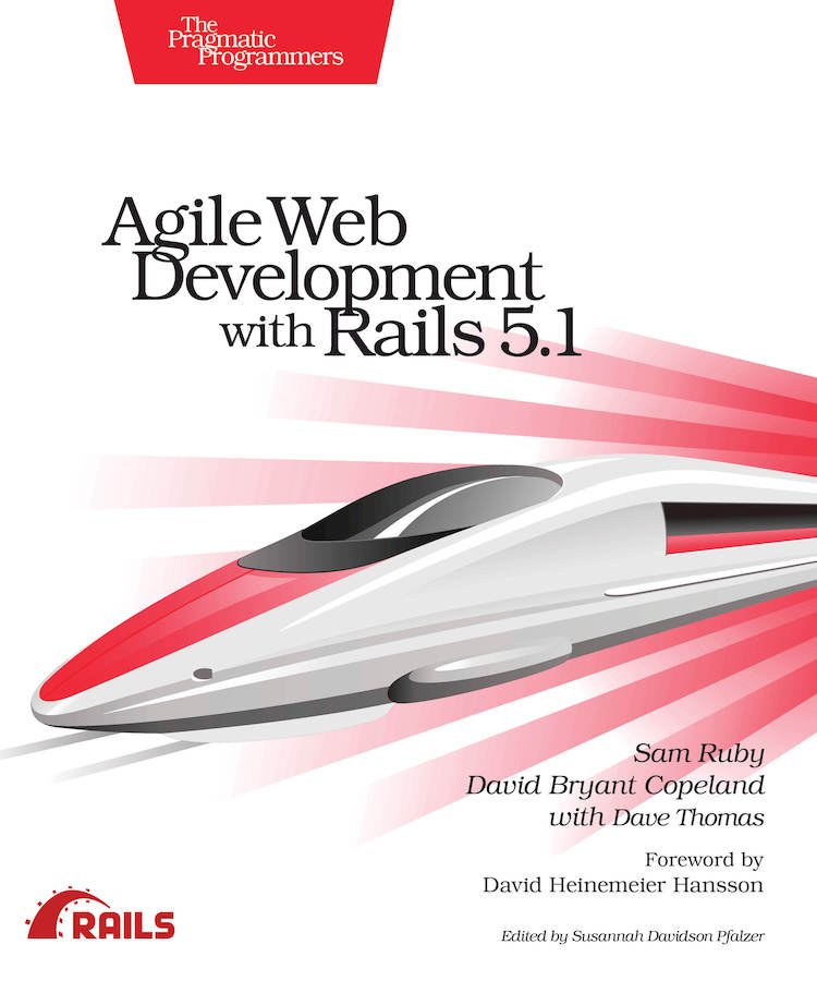 Agile Web Development With Rails 51 Sam Ruby