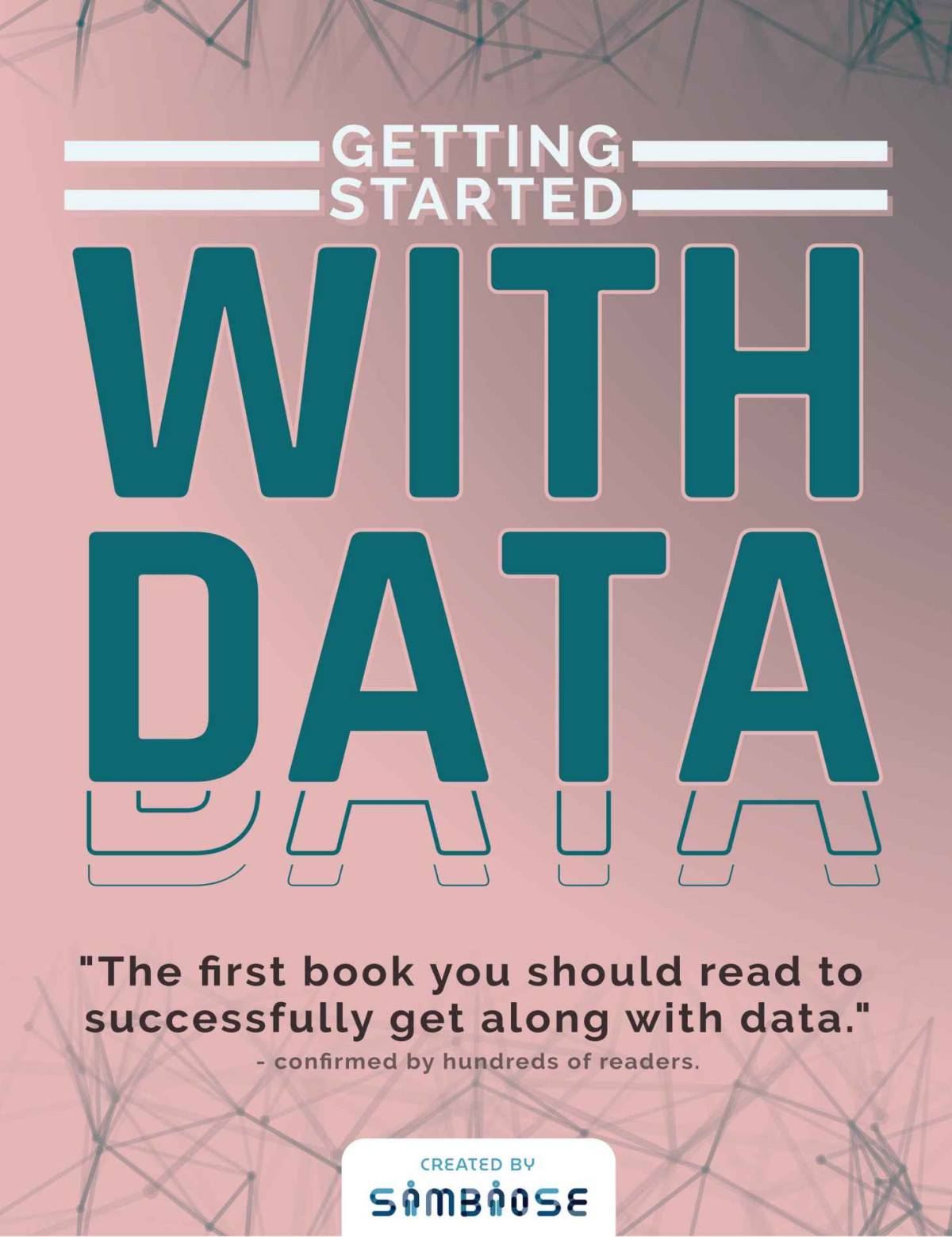 Getting Started With Data Simbiose Ventures Team