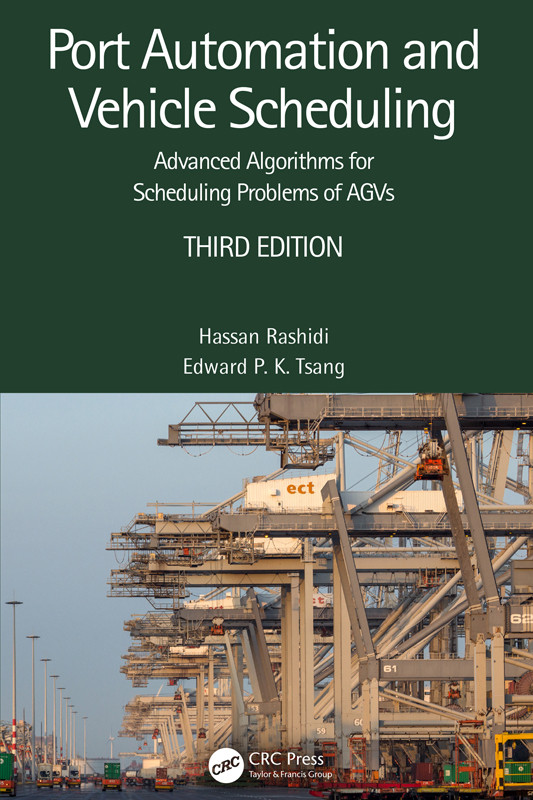 Port Automation And Vehicle Scheduling Advanced Algorithms For Scheduling Problems Of Agvs For True Epub Hassan Rashidi