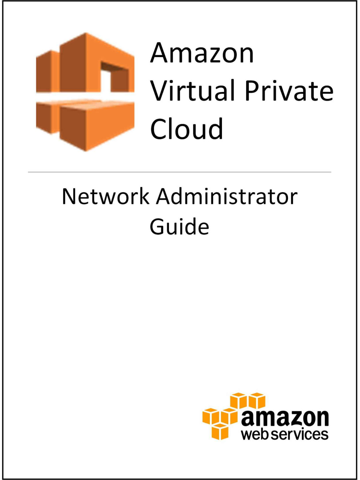 Amazon Virtual Private Cloud Amazon Web Services
