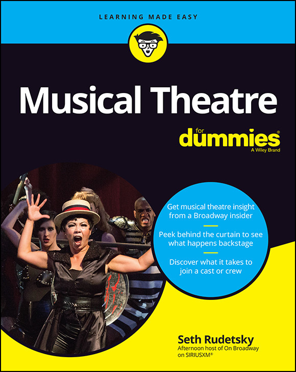 Musical Theatre For Dummies Seth Rudetsky