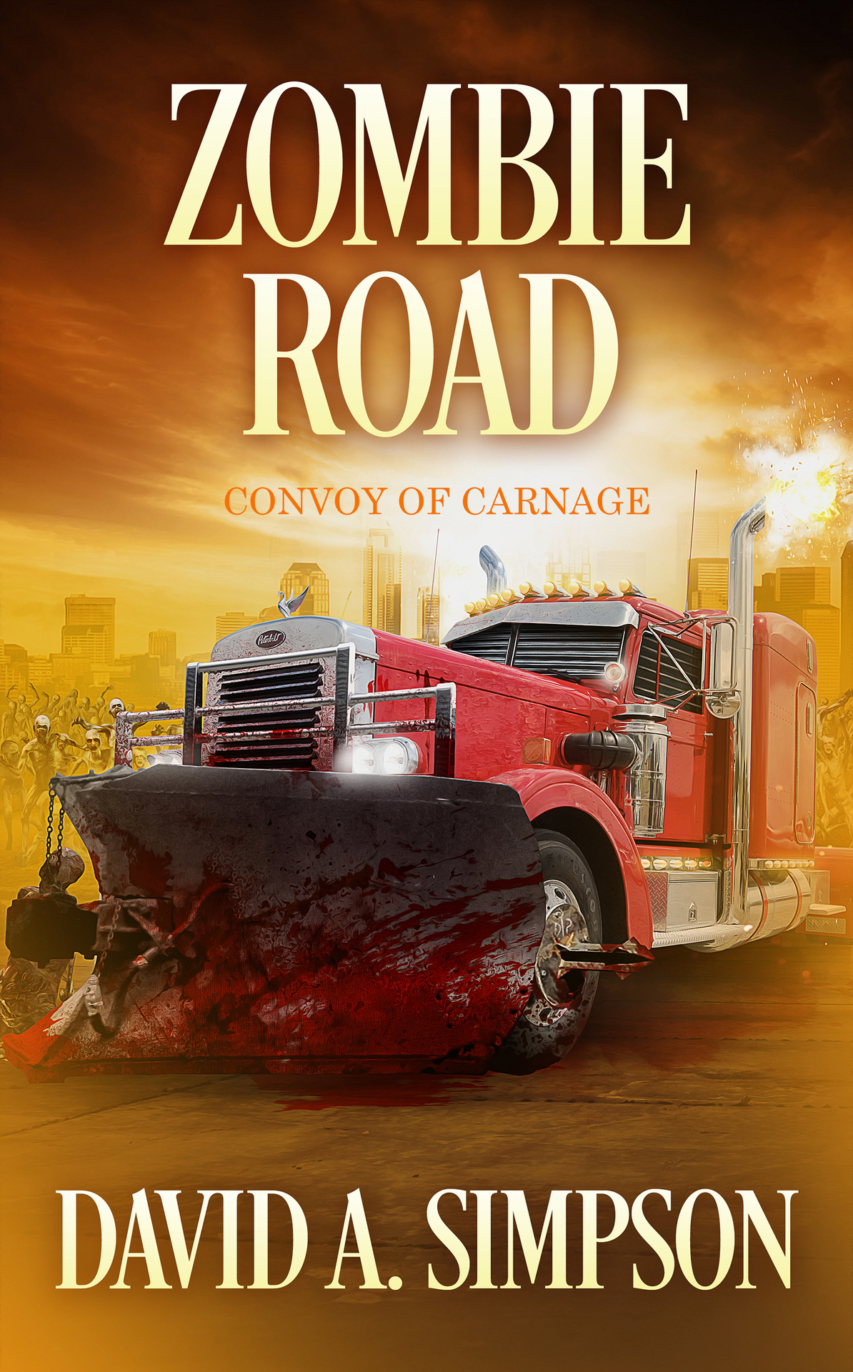 Zombie Road Convoy Of Carnage Simpson David A