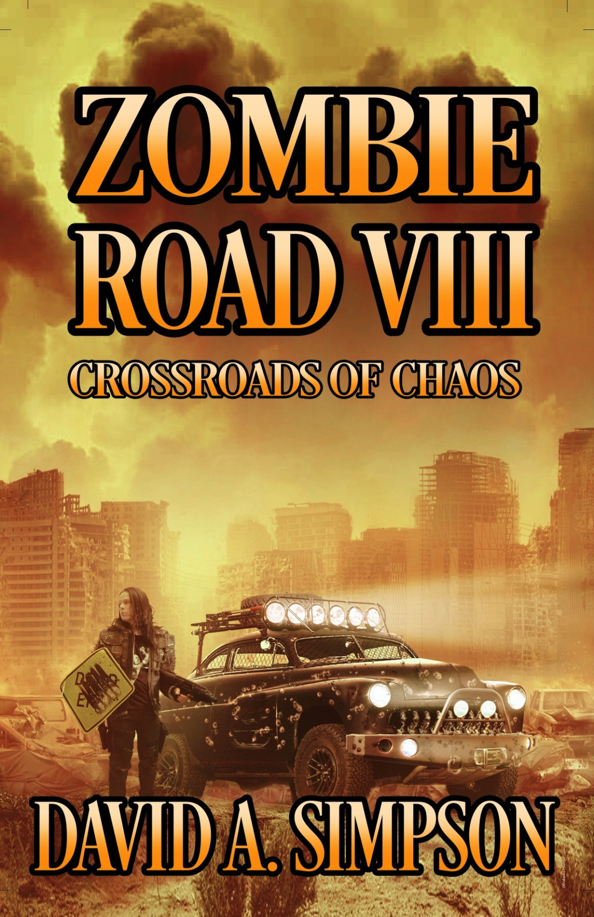 Zombie Road Viii Crossroads Of Chaos Simpson David A