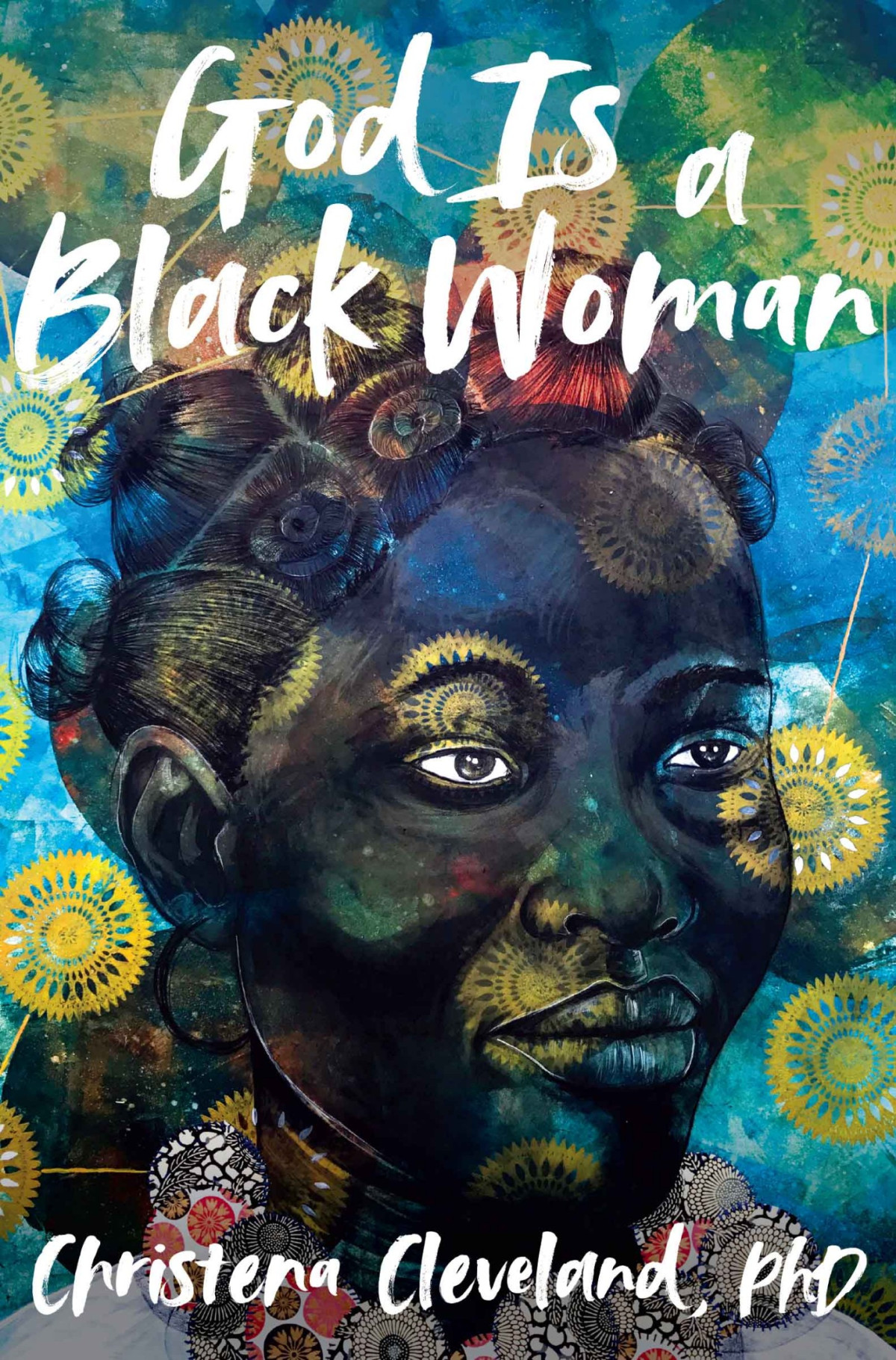 God Is A Black Woman Christena Cleveland