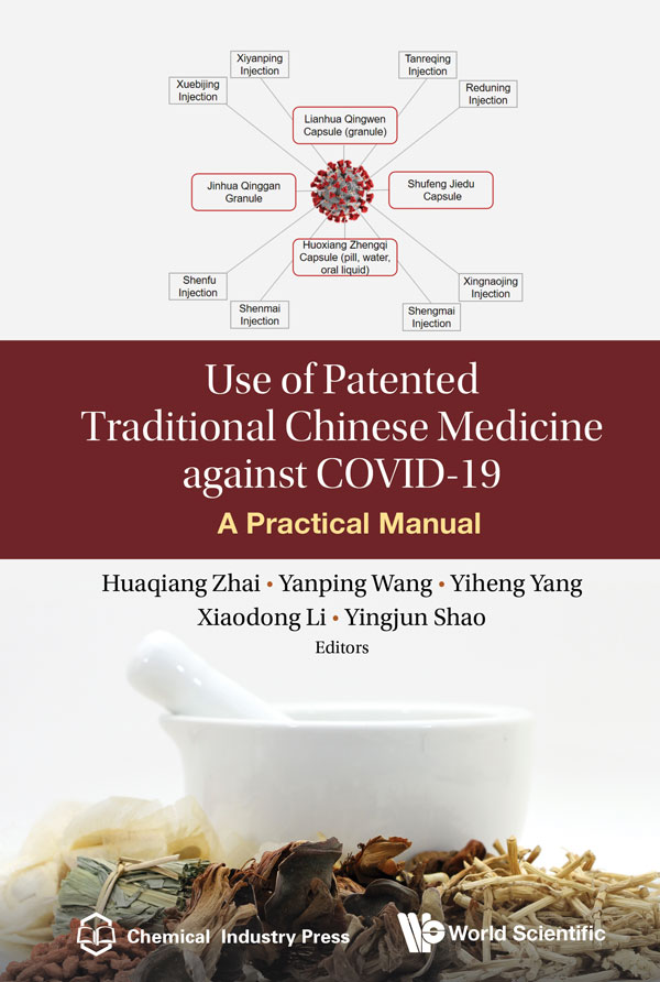Use Of Patented Tcm Against Covid19 A Practice Manual Huagiang Zhai