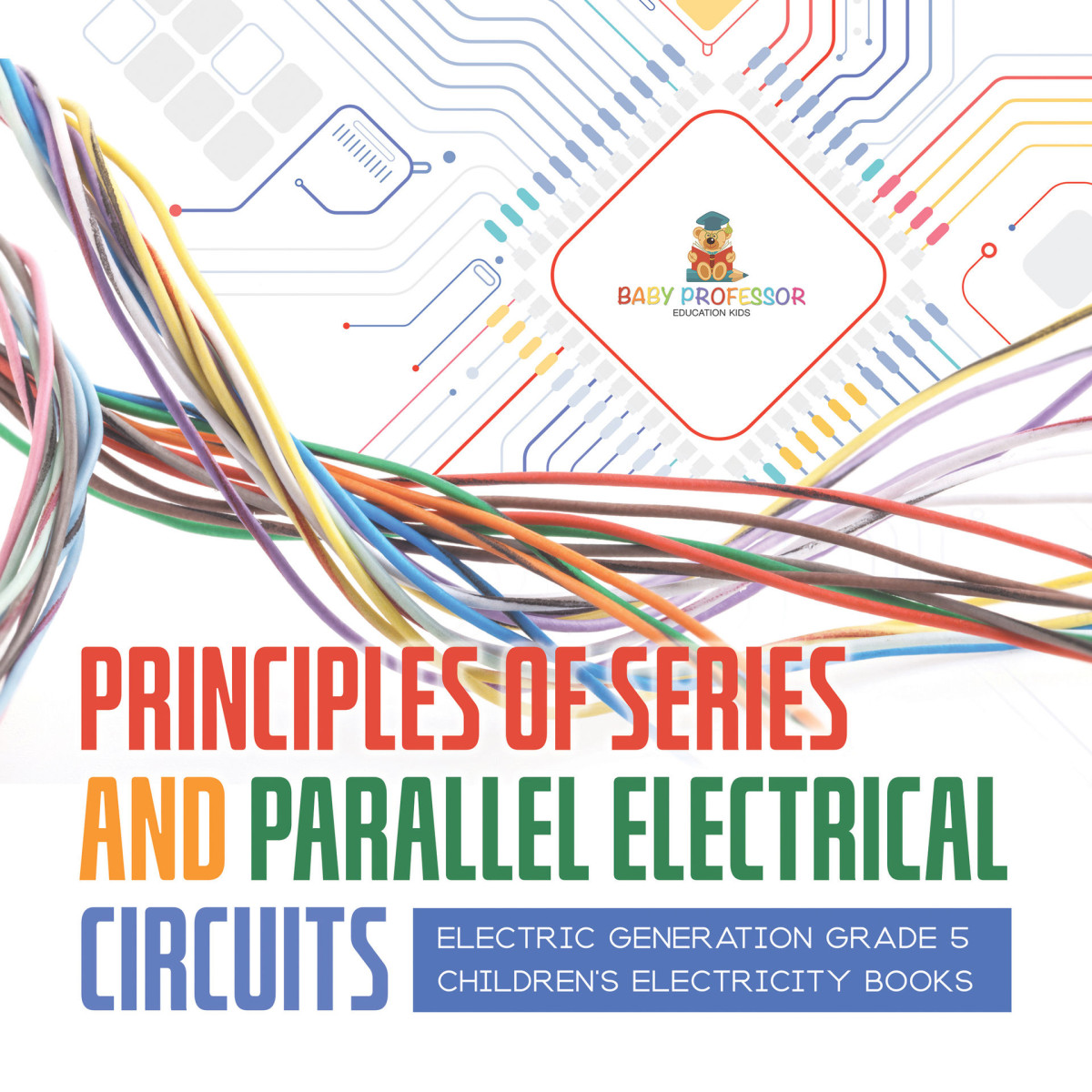 Principles Of Series And Parallel Electrical Circuits Professor