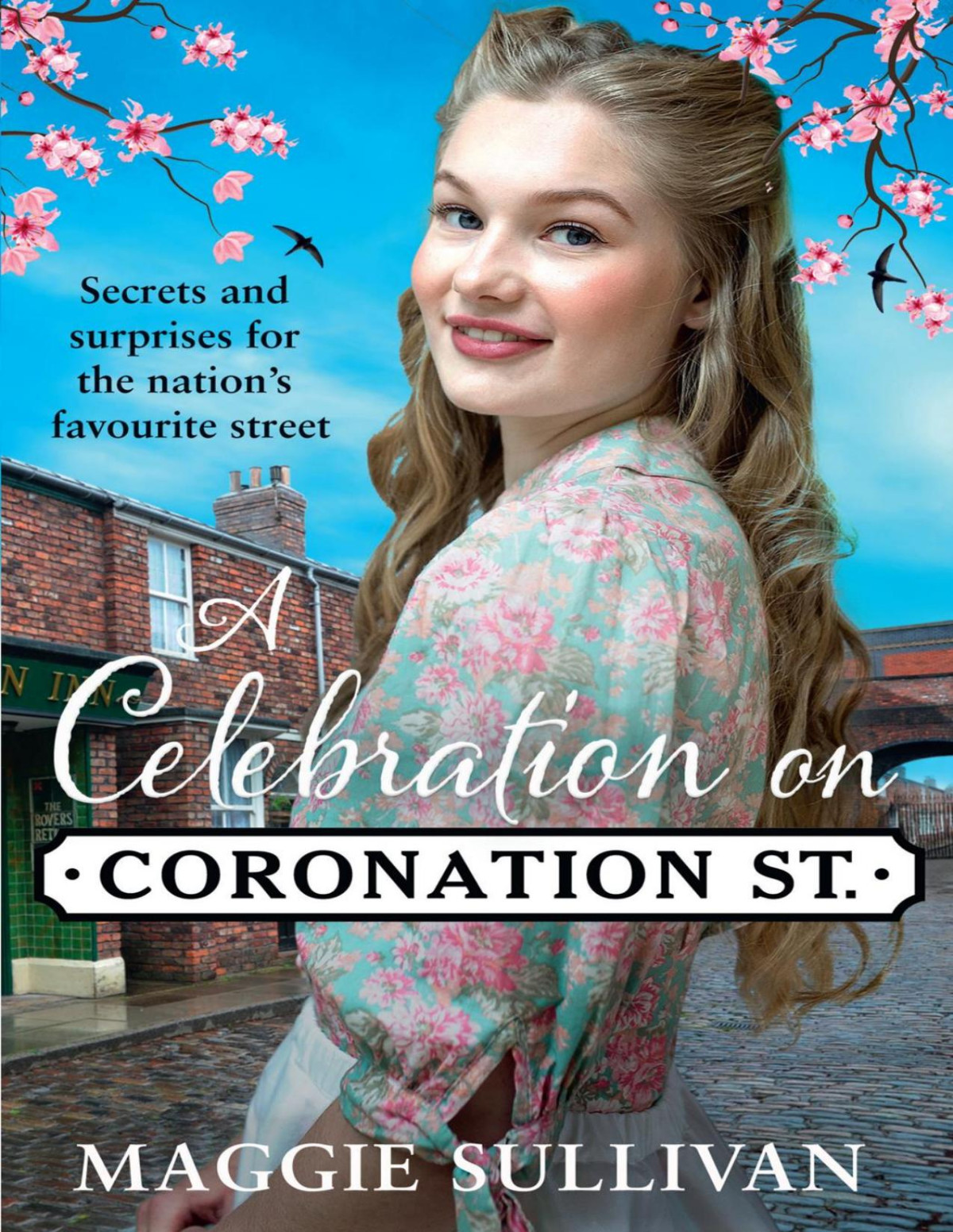A Celebration On Coronation Street Maggie Sullivan