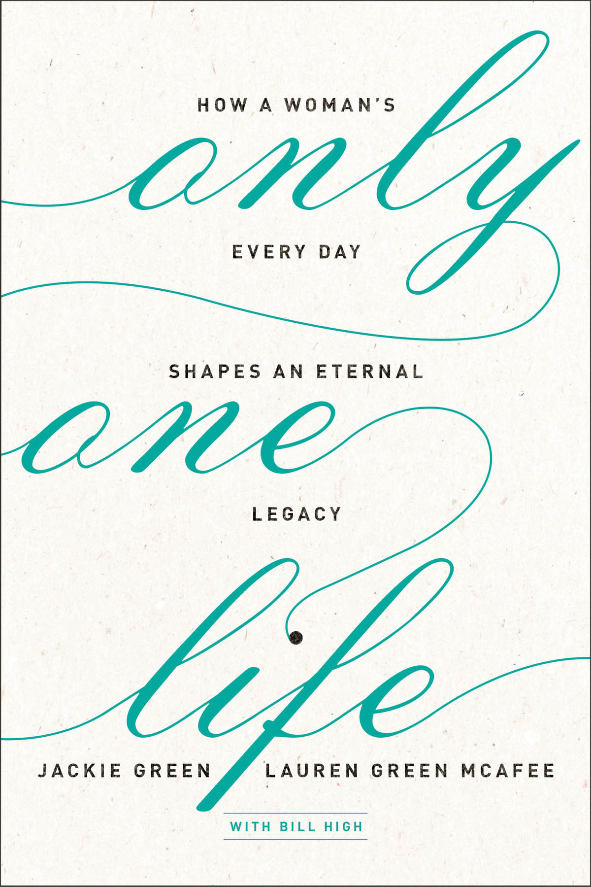 Only One Life Jackie Green