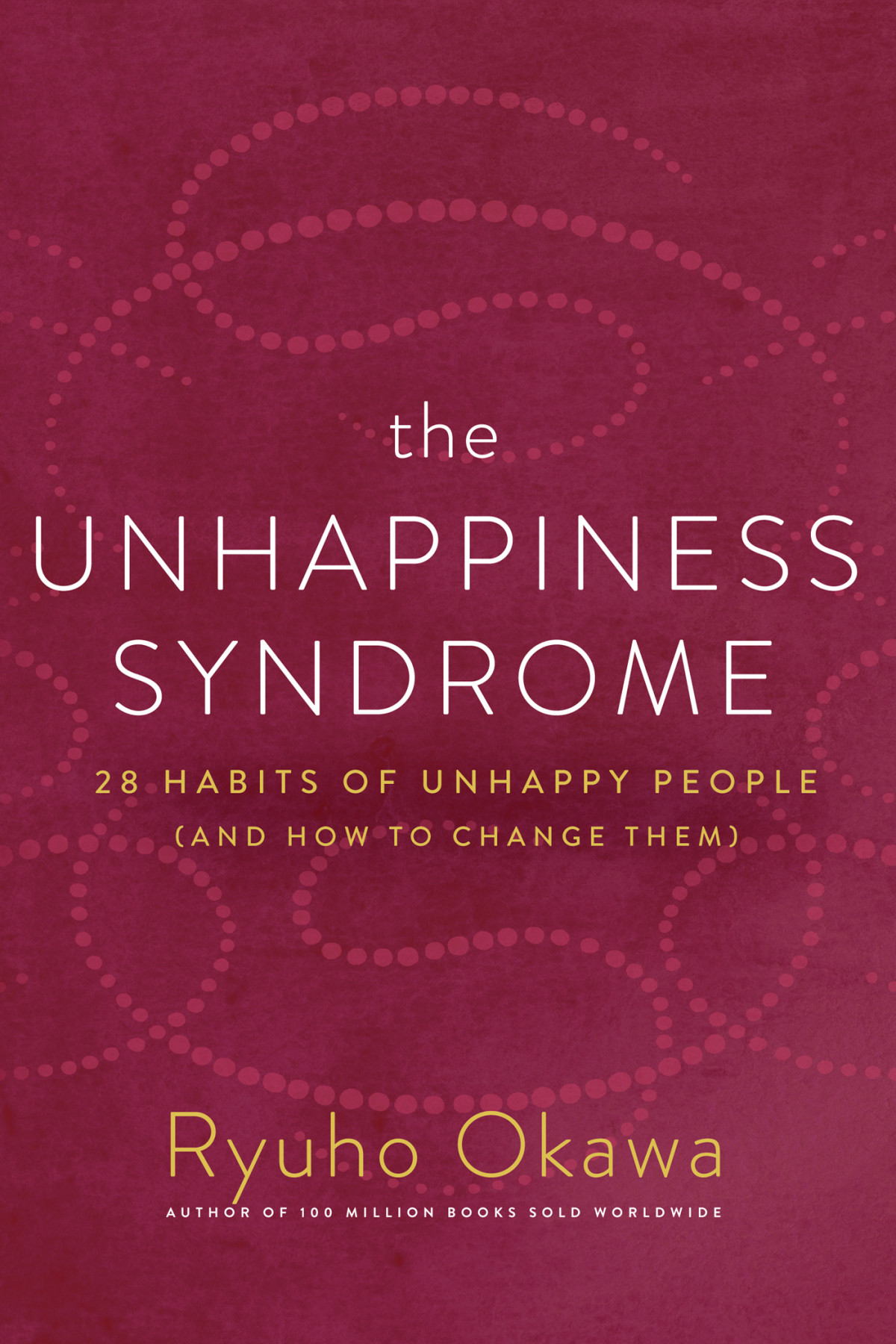 The Unhappiness Syndrome Ryuho Okawa