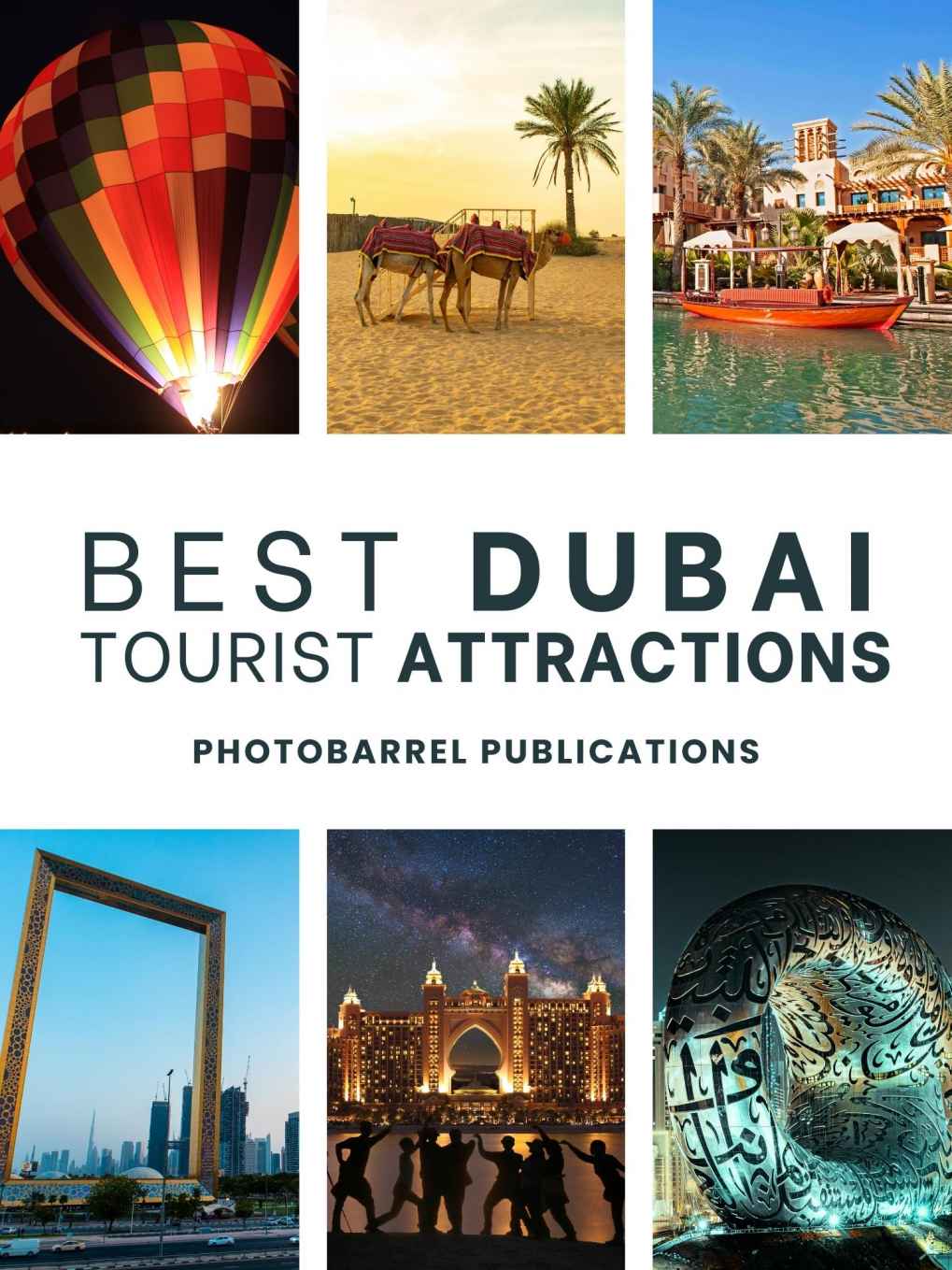 100 Best Places To Visit In Dubai Dubai Tourist Attraction Coffee Table Book Editions