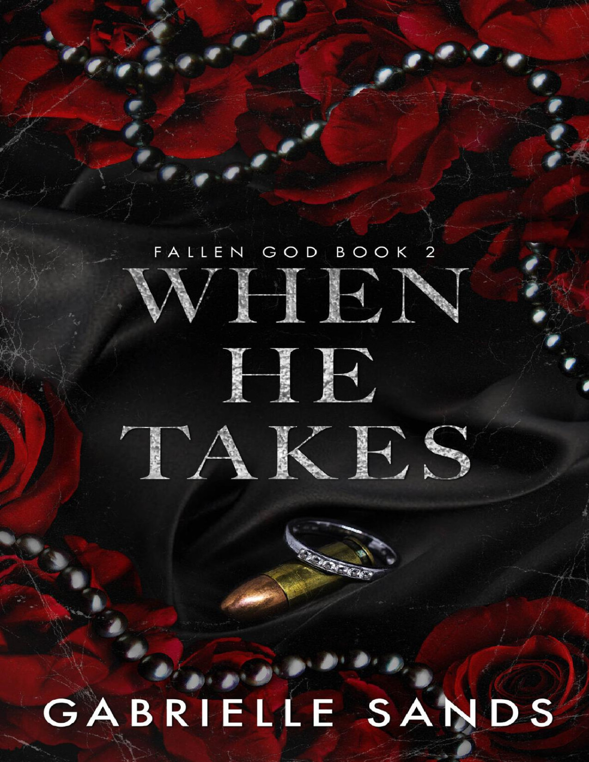 When He Takes A Dark Mafia Romance Gabrielle Sands