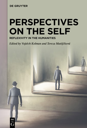 Perspectives On The Self 1st Edition Vojtch Kolman Tereza Matjkov