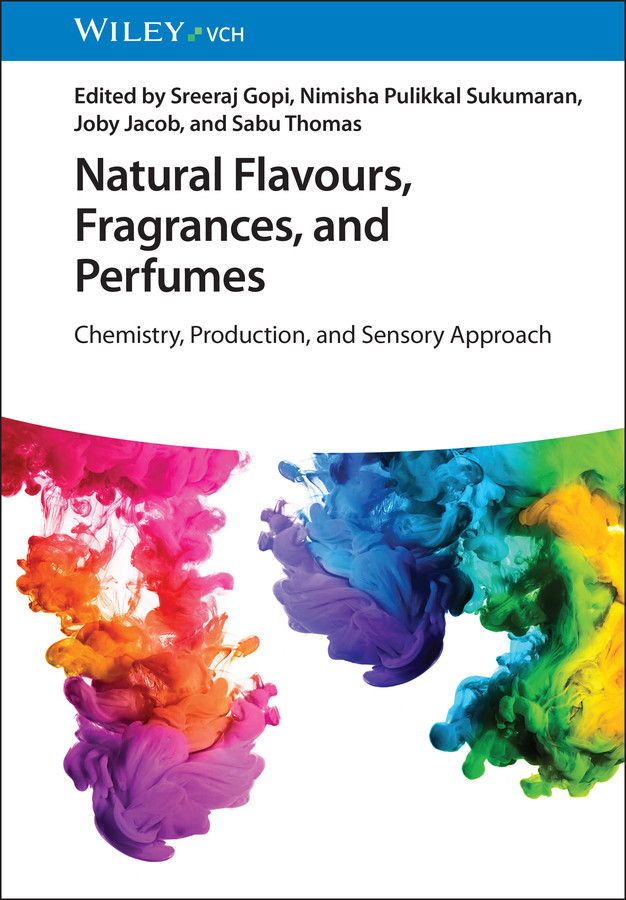 Natural Flavours Fragrances And Perfumes Gopi Sreerajsukumaran