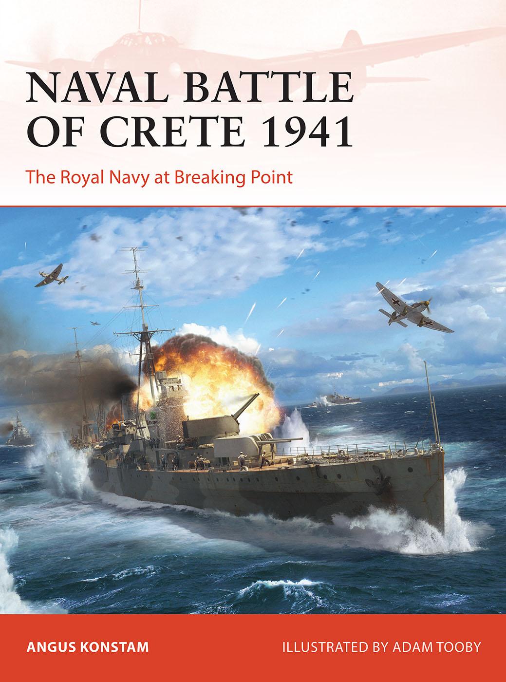 Naval Battle Of Crete 1941 Konstam Angustooby Adam Adam Tooby