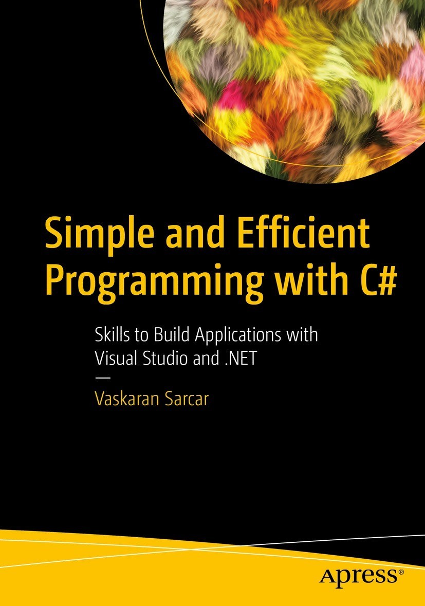 Simple And Efficient Programming With C Vaskaran Sarcar