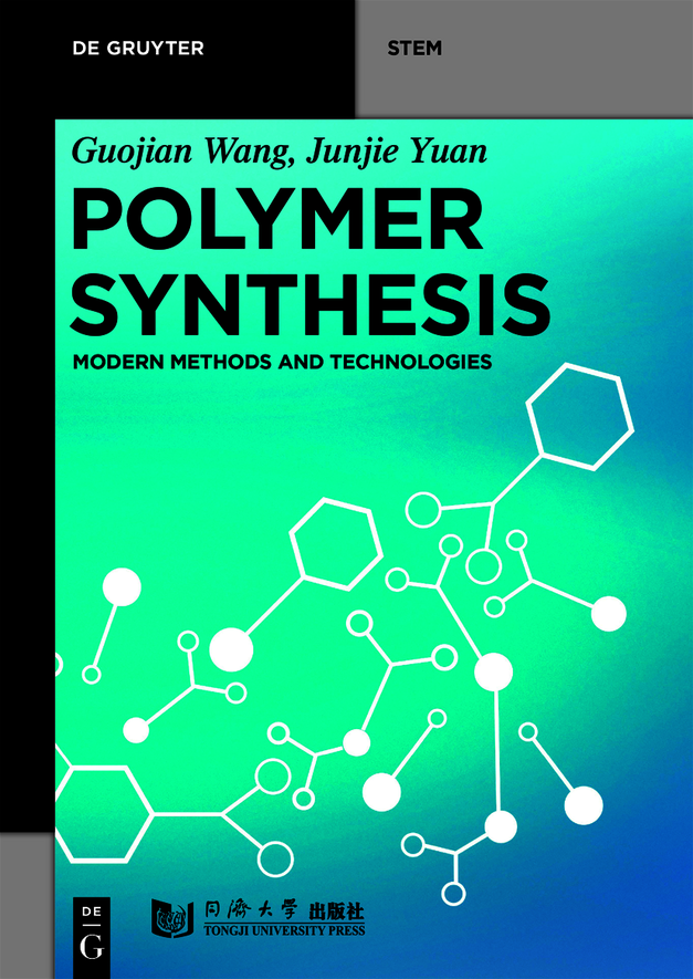 Polymer Synthesis Guojian Wang Yuan Junjie