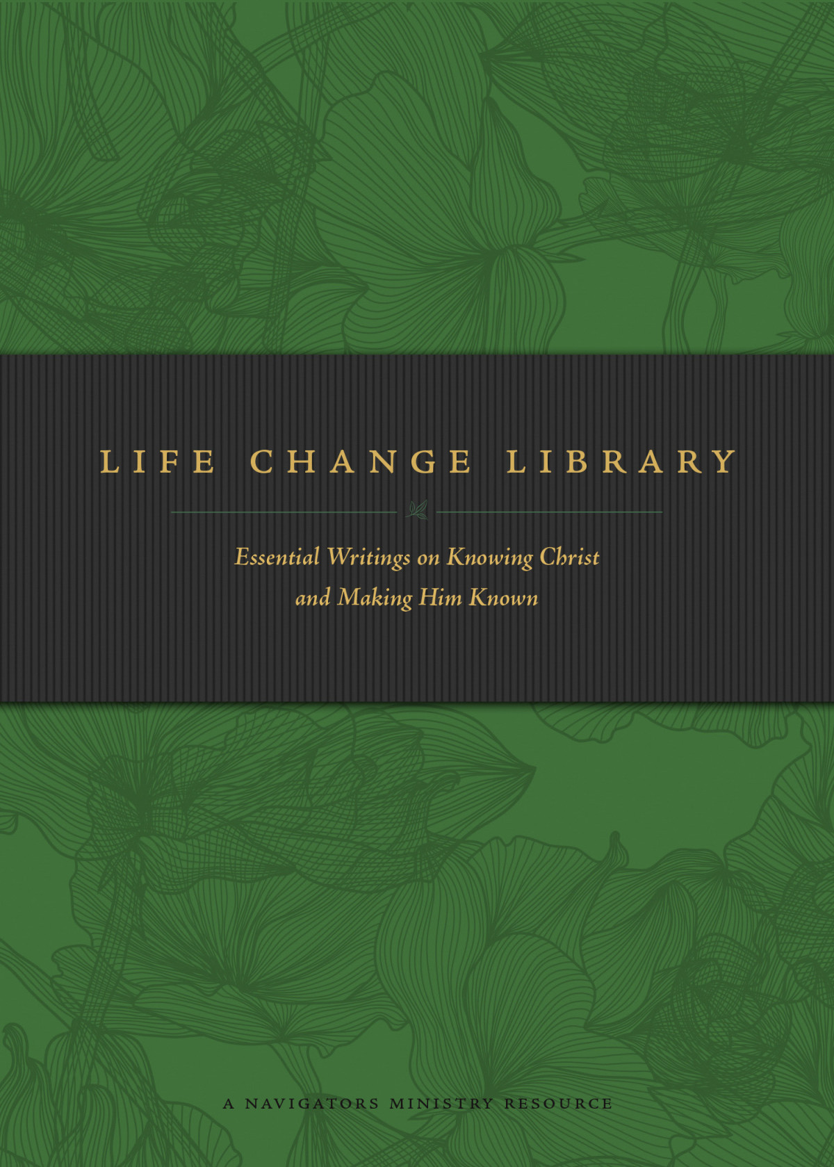Life Change Library The Navigators