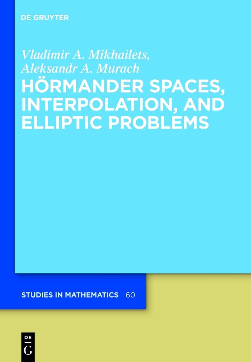 Hrmander Spaces Interpolation And Elliptic Problems Mikhailets
