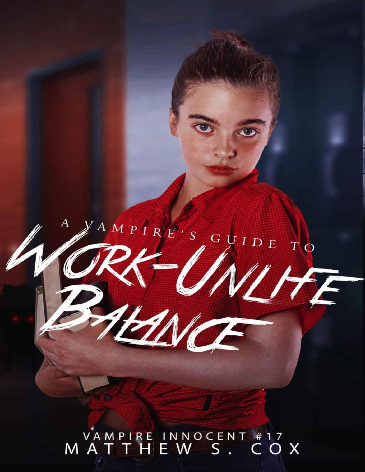 A Vampires Guide To Workunlife Balance Matthew S Cox