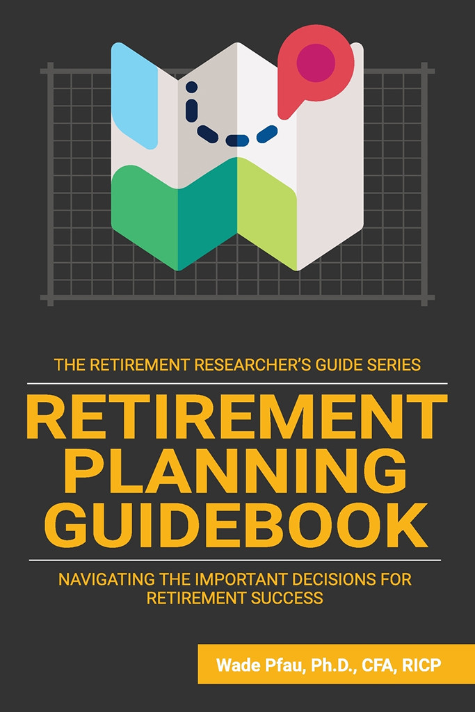 Retirement Planning Guidebook Wade Pfau