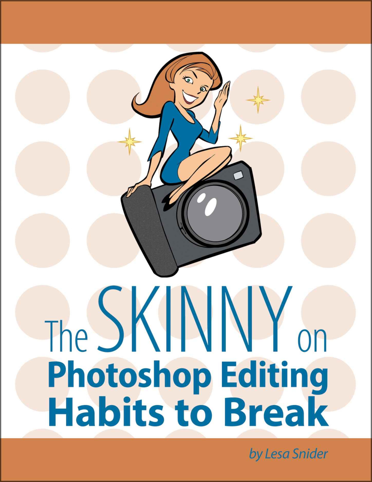 The Skinny On Photoshop Editing Habits To Break Lesa Snider