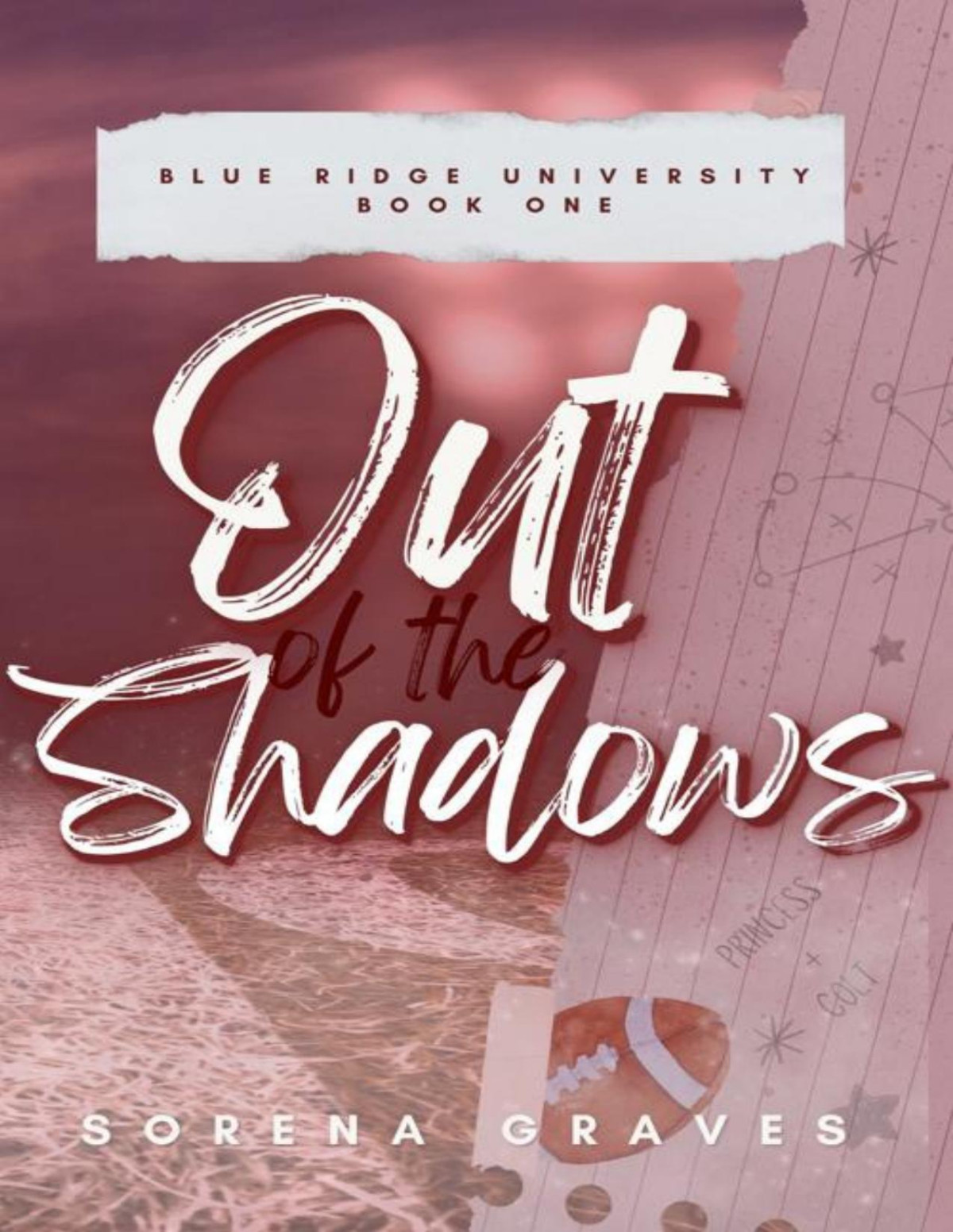 Out Of The Shadows A Fake Dating College Football Romance The Big Boys Of Bru Book 1 Sorena Graves
