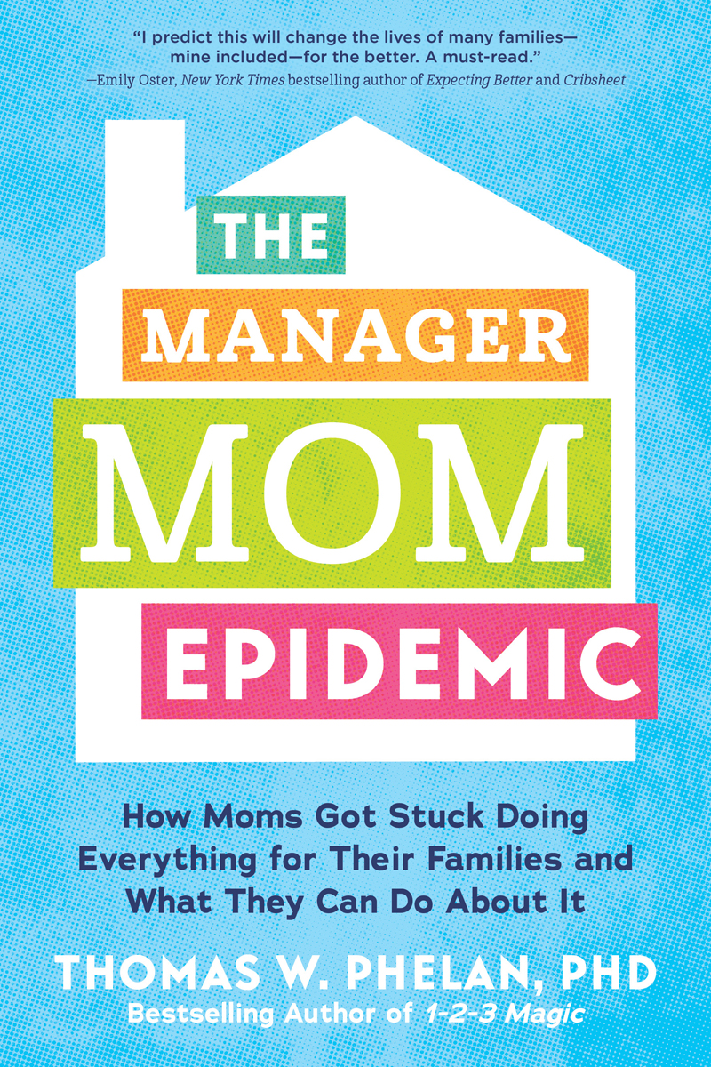 The Manager Mom Epidemic Thomas Phelan