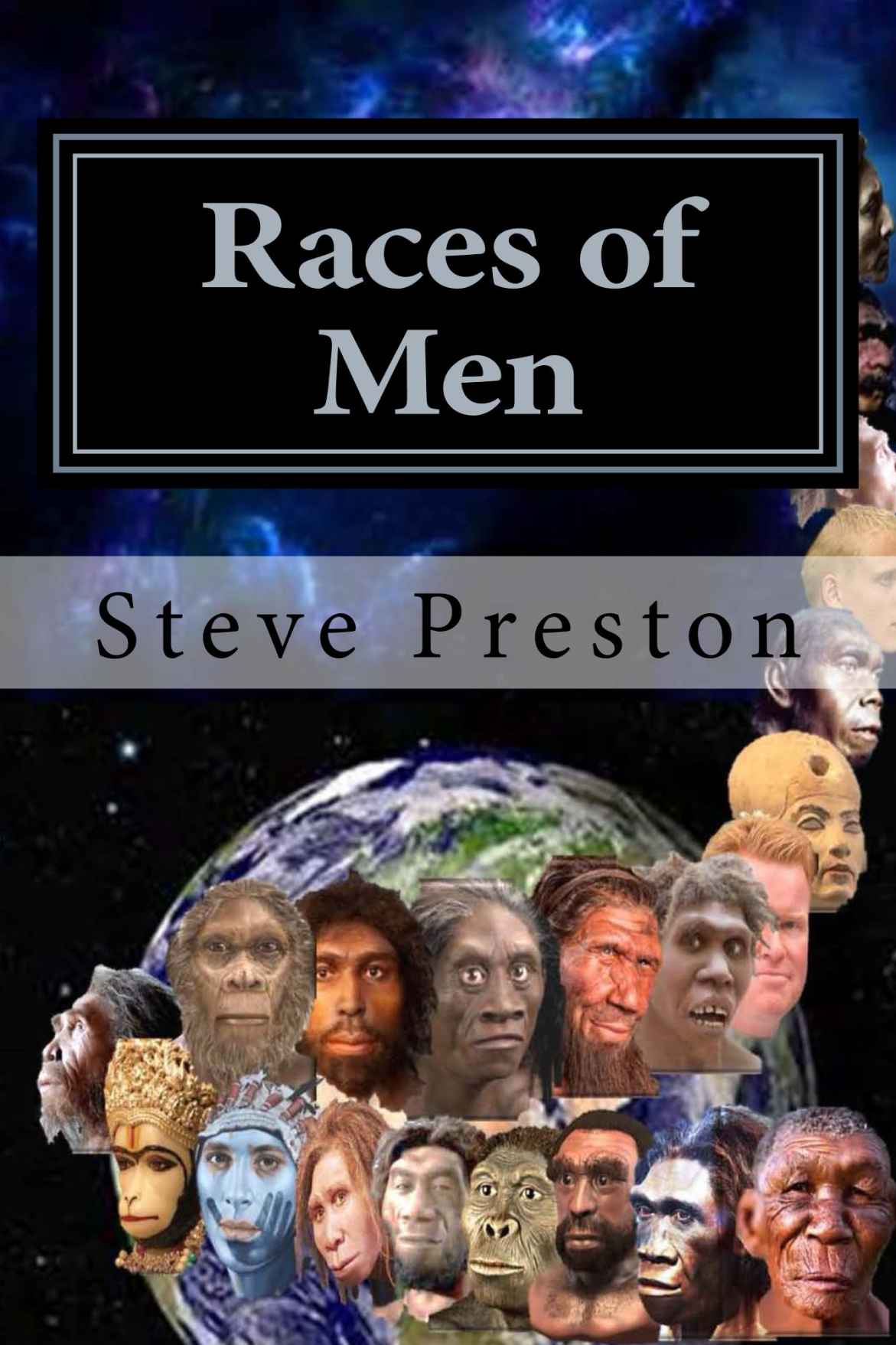 Races Of Men Preston Steve